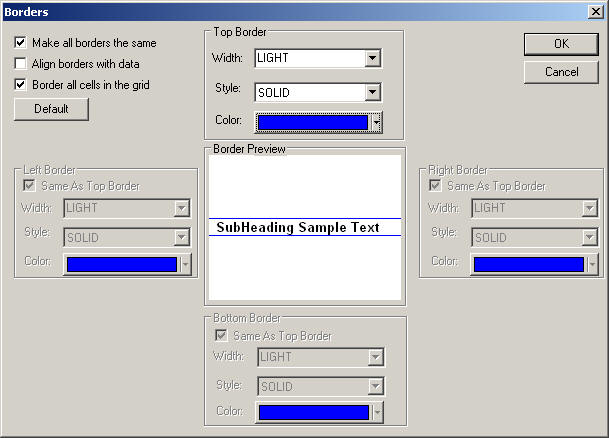 Border all cells in the grid option from the Borders dialog box