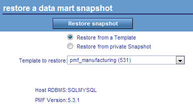 Restore a Data Mart Snapshot panel