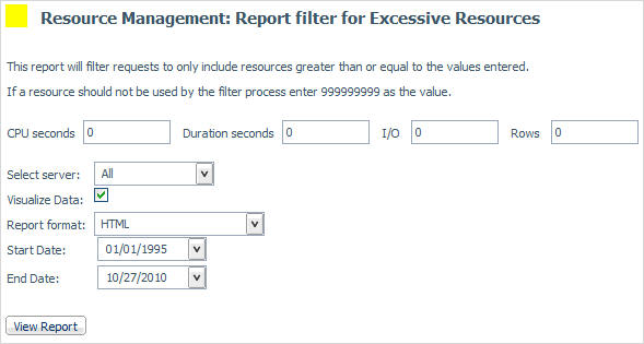 Report Filter for Excessive Resources