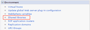 Environment menu - Select shared libraries