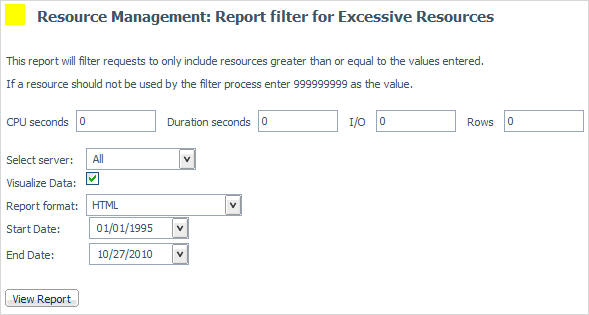 Report Filter for Excessive Resources